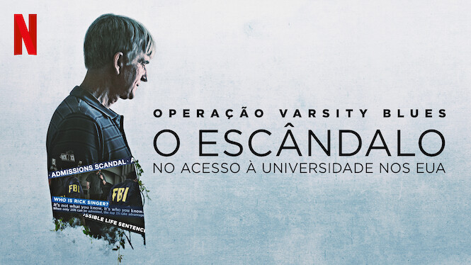 Operação Varsity Blues: O Escândalo no Acesso à Universidade nos EUA